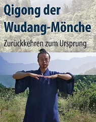 Qigong der Wudang-Mönche